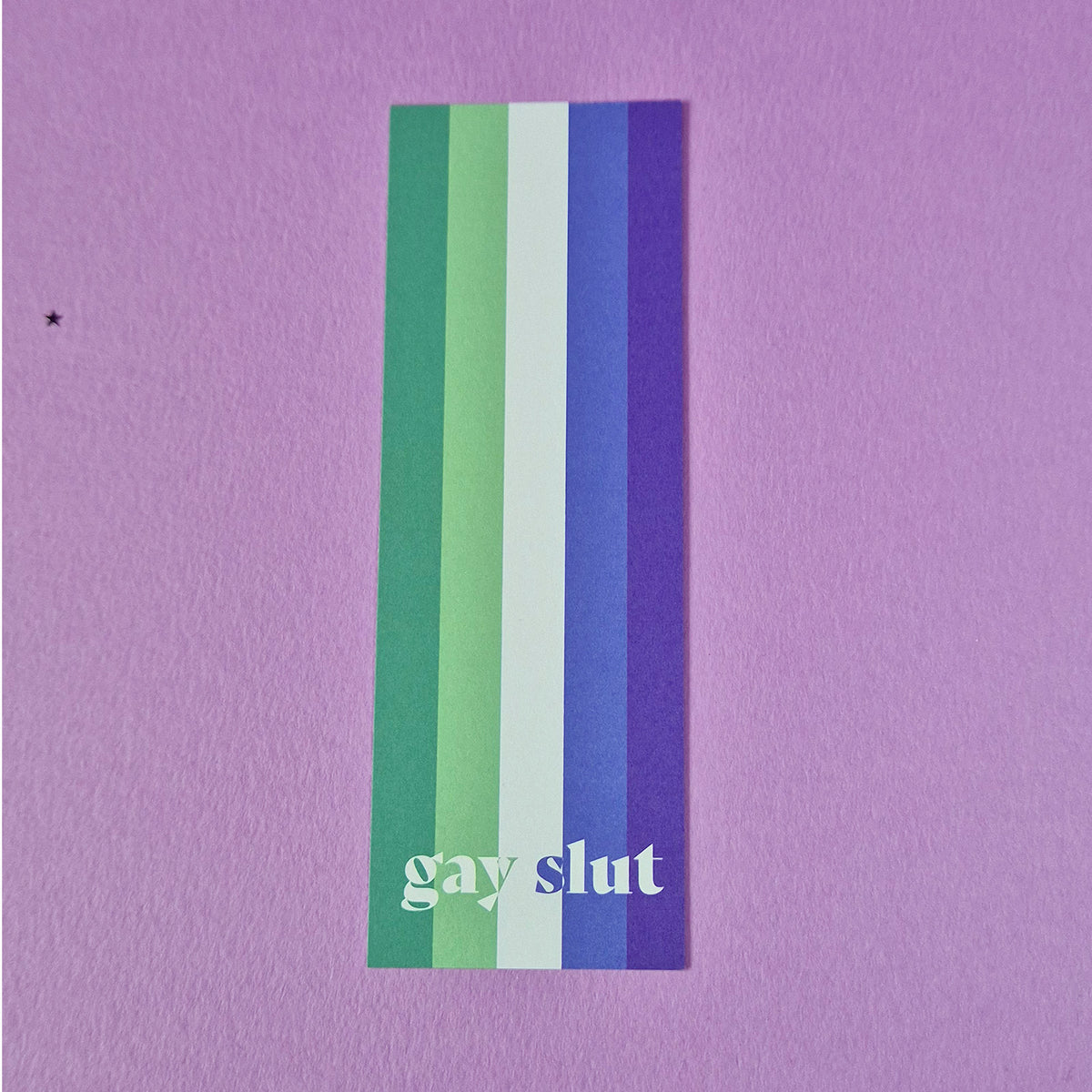 Gay Slut Pride Bookmark - MLM, Gay
