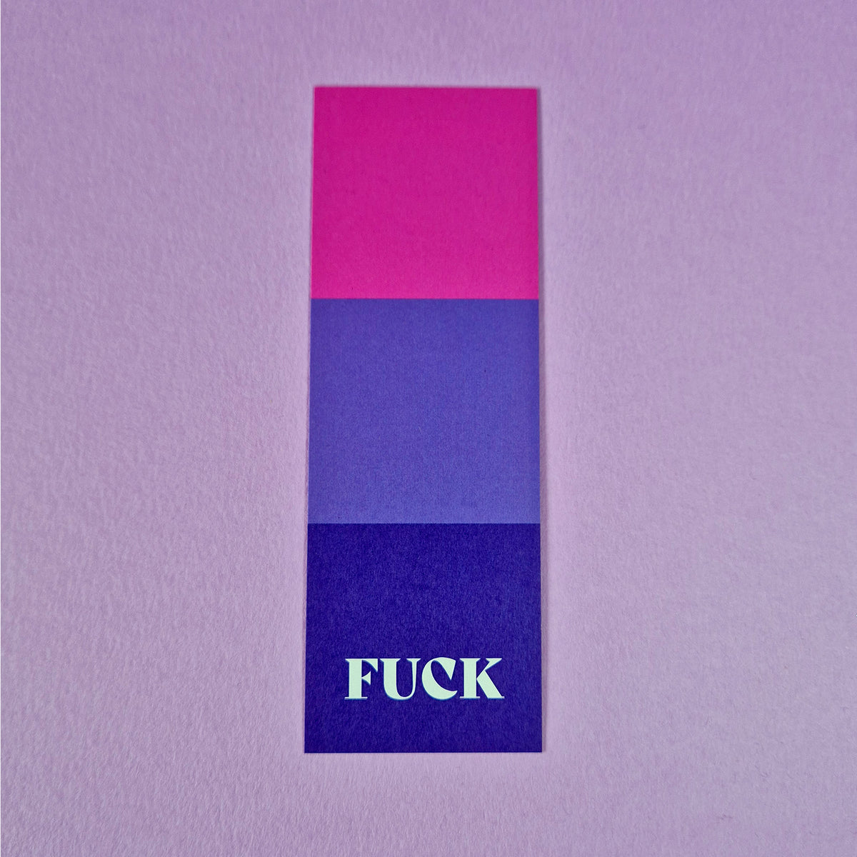 Fuck Pride Bookmark - Bisexual