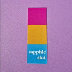 Sapphic Slut Pride Bookmark  – Pansexual