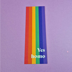 Yes Homo Pride Bookmark  –  Rainbow