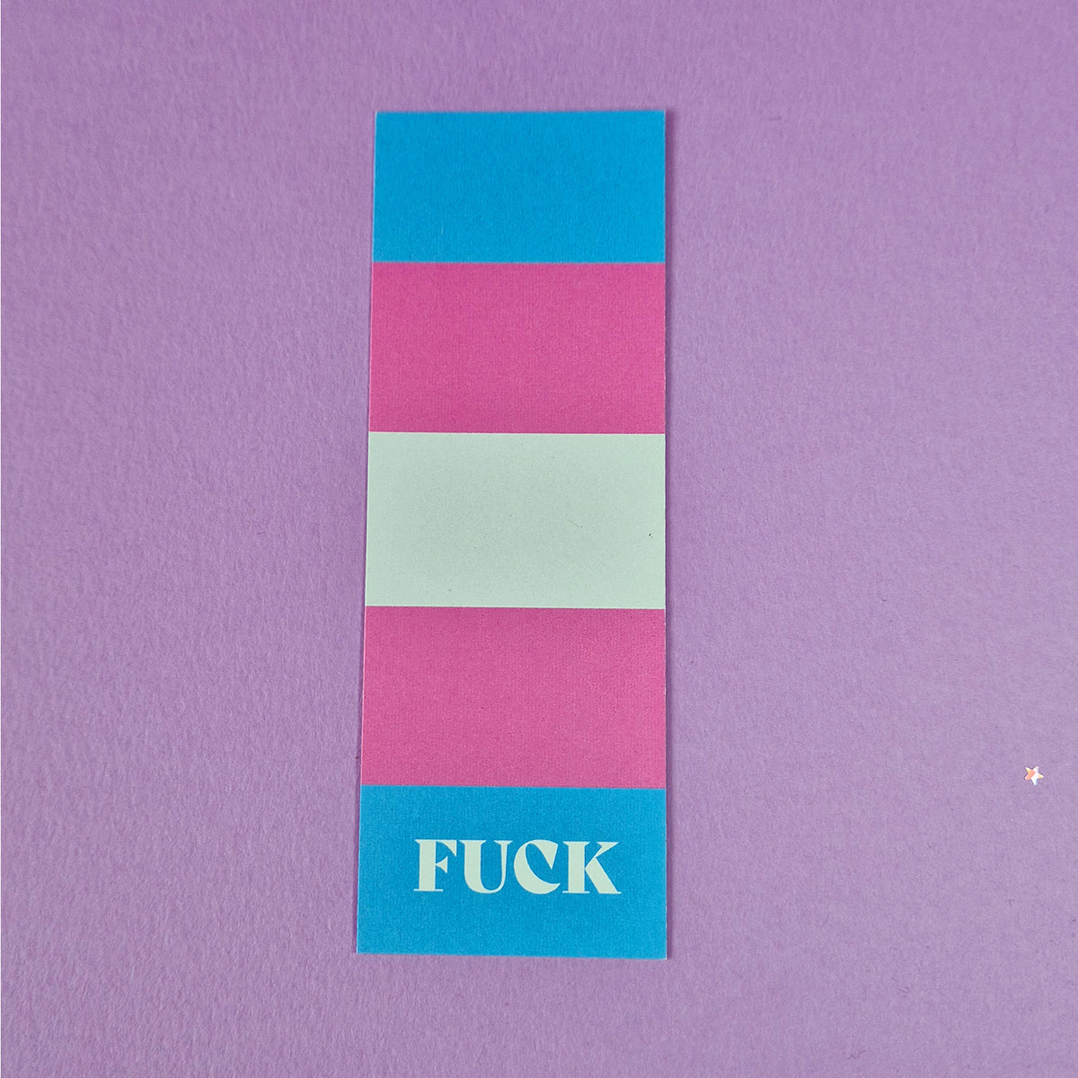 Fuck Pride Bookmark - Transexual