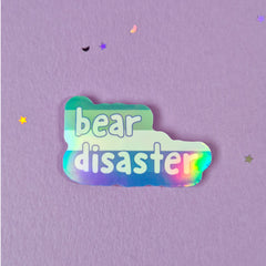 Bear Disaster Holographic Sticker