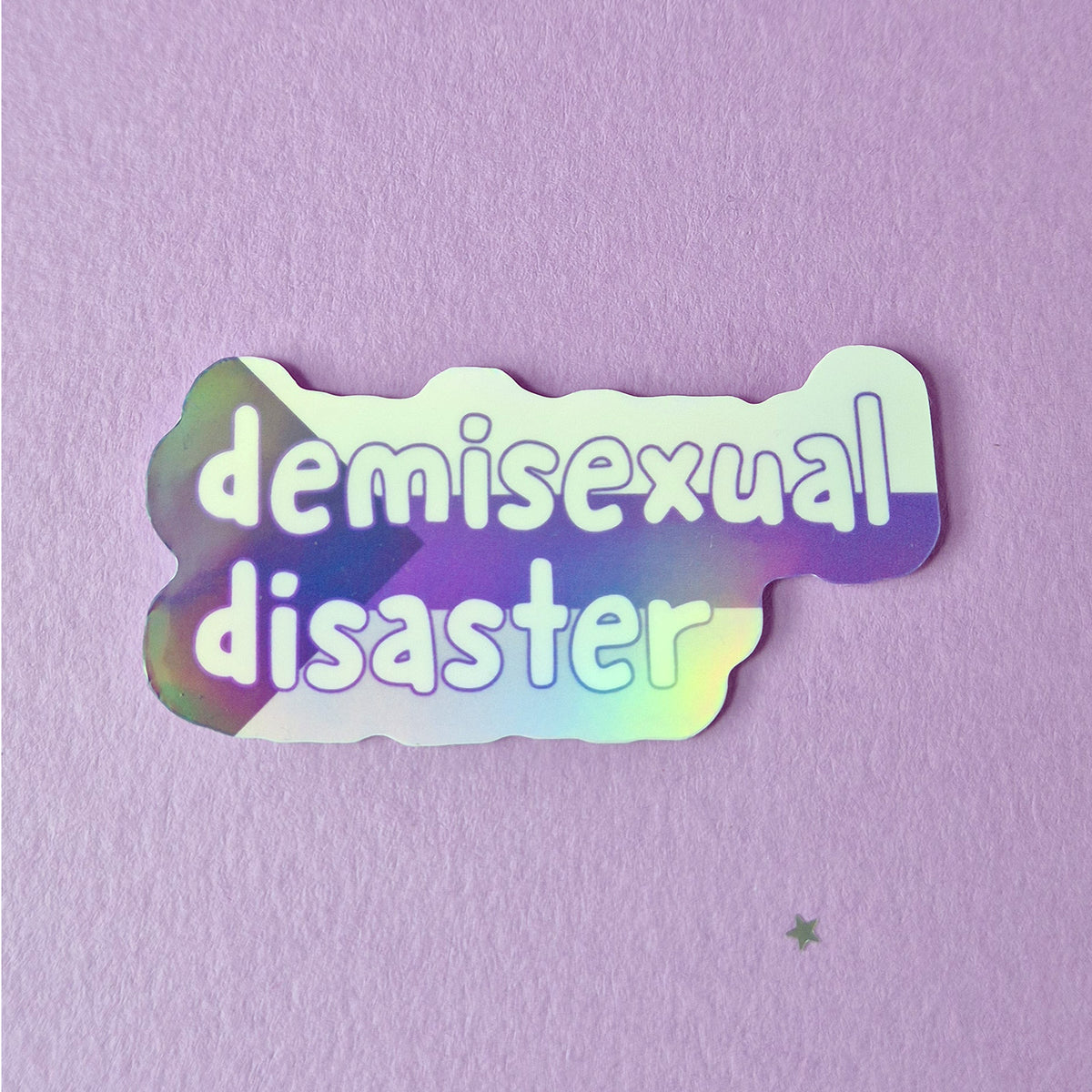 Demisexual Disaster Holographic Sticker