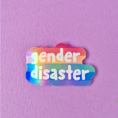 Gender Disaster Holographic Sticker